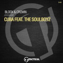 Block & Crown – Cuba Feat. The Soulboyz