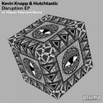 Kevin Knapp, Hutchtastic – Disruption EP