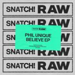 Phil Unique – Believe EP