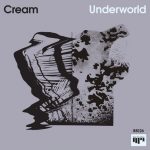 Cream (PL) – Underworld