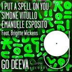 Simone Vitullo, Emanuele Esposito, Brigitte Wickens – I Put A Spell On You
