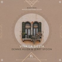Dennis Allen, Cafe De Anatolia, Jerry Spoon – Viva La Siesta