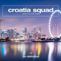 Croatia Squad – Down to the Beat