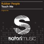 Rubber People – Touch me