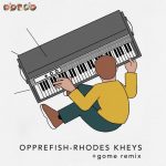 Opprefish – Rhodes Kheys