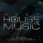 MKEY (UK) – House Music EP