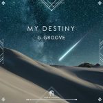 G-Groove, Cafe De Anatolia – My Destiny