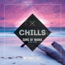 Sons Of Maria – Close to Me