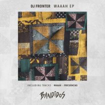 DJ Fronter – Waaah EP