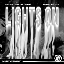 Mike Slvg, Fran Valdivieso – Lights On