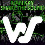 Ivan Kay – Shake The Sound