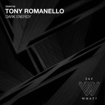 Tony Romanello – Dark Energy