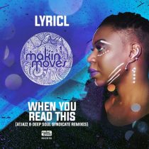 Lyric L – When You Read This (Atjazz & Deep Soul Syndicate Remixes)