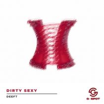 Deeft – Dirty Sexy