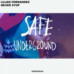 Lujan Fernandez – Never Stop EP