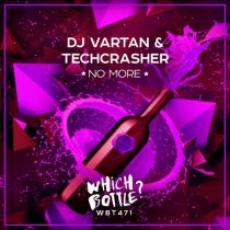 DJ Vartan, Techcrasher – No More