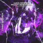 Luca Morris, Mozzy Rekorder – Idioteque