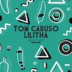 Tom Caruso, Lilitha – Break My Heart (Extended Mix)