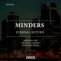 Minders – Eternal Return
