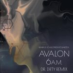 Markus Schulz, Dakota – Avalon 6AM (DR. DRTY Extended Remix)