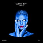 Cosmic Boys – Thriller (Terror Mix)