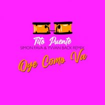 Tito Puente – Oye Como Va (Simon Fava & Yvvan Back Extended Mix)
