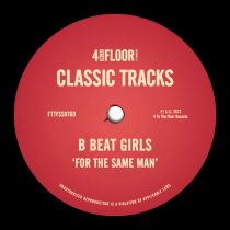 B Beat Girls – For The Same Man