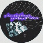 Lazy Ants, M.F.S: Observatory – Lassameperdere EP