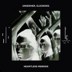 Eleonora, UNDERHER – Heartless Remixes