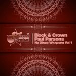 Block & Crown, Paul Parsons – Nu Disco Weapons, Vol. 1