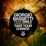 Smile, Giorgio Bassetti – Take Your Chance