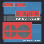 Berzingue – Woodflaure