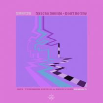 Sascha Sonido – Don’t Be Shy