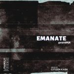Emanate – Dystopia