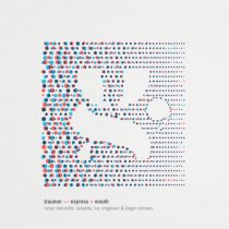 Traumer – Express : Remixes + Mouth