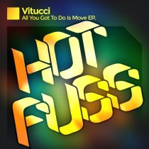 VITUCCI – All You Got to Do is Move EP