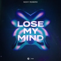 Nicky Romero – Lose My Mind