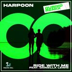 Harpoon, Daniella Lewis – Ride with Me (feat. Daniella Lewis) [Qubiko Extended Remix]