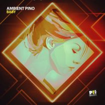 Ambient Pino – Baby