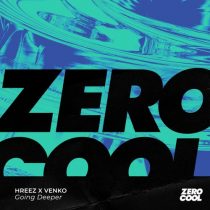 Hreez, Venko – Going Deeper