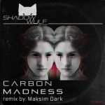 Carbon – Madness