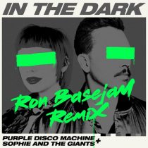 Purple Disco Machine, Sophie and the Giants – In the Dark (Ron Basejam Remix)