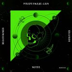 Pirate Snake, GAI4 – Noise