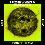 Subgate, Tømas Sinn – Don’t Stop