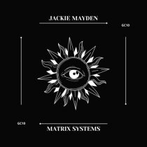 Jackie Mayden – Matrix Systems