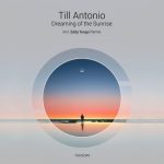 Till Antonio – Dreaming of the Sunrise
