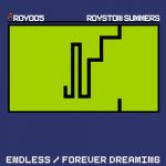 Royston Summers – Endless / Forever Dreaming