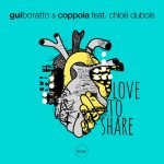 Gui Boratto, Coppola, Chloe Dubois – Love To Share