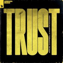 Miguel Campbell, Martin Badder – Trust
