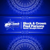 Block & Crown, Paul Parsons – Movin’ Straight Ahead